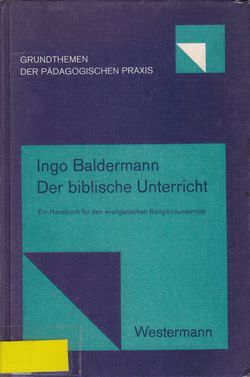 Ingo Baldermann: Der biblische Unterricht